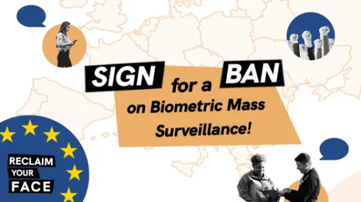 Protest related images collaged on top of an outlined map of europe text reads Sign for a Ban on biometric mass surveillance